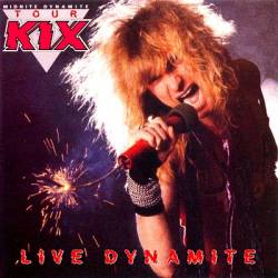 Kix : Live Dynamite '85